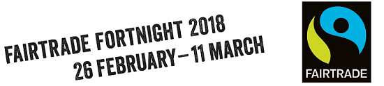 Fairtrade Fortnight 2018